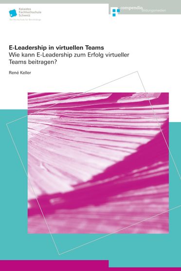 E-Leadership in virtuellen Teams