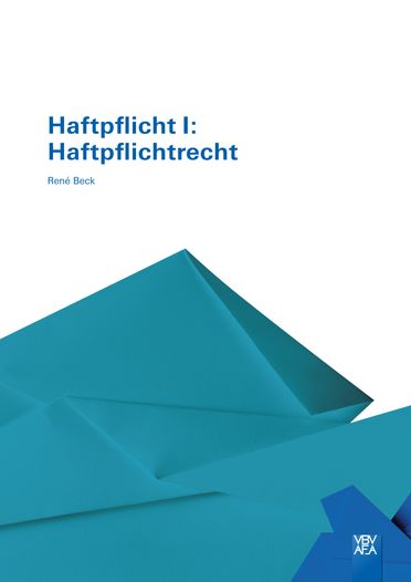 Haftpflicht I: Haftpflichtrecht