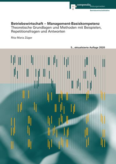 Betriebswirtschaft – Management-Basiskompetenz